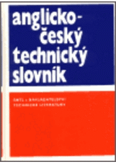 kniha Anglicko-český technický slovník = English-Czech technical dictionary, SNTL 1992