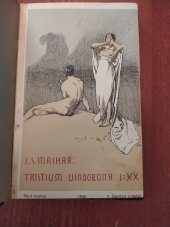 kniha Tristium Vindobona I-XX : 1889-1892, F. Šimáček 1908
