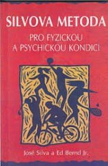 kniha Silvova metoda pro fyzickou a psychickou kondici, Pragma 1997