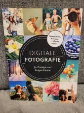 kniha Digitale Fotografie Für Einsteiger und Fortgeschrittene, Dorling Kindersley Verlag 2015