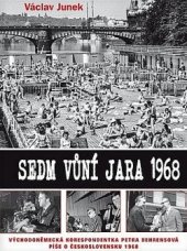 kniha Sedm vůní jara 1968, BVD 2018