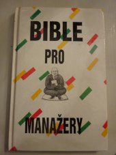 kniha Bible pro manažery, TOP Agency 1992
