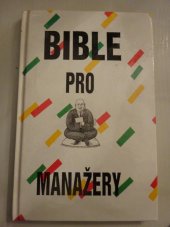 kniha Bible pro manažery, TOP Agency 1992