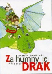 kniha Za humny je drak, Albatros 2000