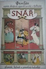 kniha Snář Storchův největší obrázkový egyptsko-perský a chaldejský snář, planetář, bylinář a 1000letý kalendář, Fortuna Libri 2017