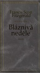 kniha Bláznivá neděle a jiné povídky, Odeon 2006