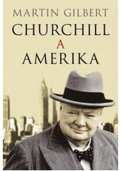 kniha Churchill a Amerika, BB/art 2007