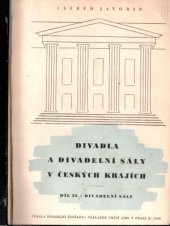 kniha Divadla a divadelní sály v českých krajích. 1. díl, - Divadla, Umění lidu 1949