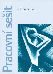 kniha Pracovní sešit k čítance 5 1. ediční řada, Alter 2025