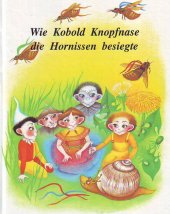 kniha Wie Kobold Knopfnase die Hornissen besiegte, Archa 90 1993