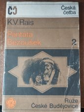 kniha Pantáta Bezoušek 2., Růže 1969