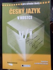 kniha Český jazyk v kostce pro střední školy, Fragment 2009