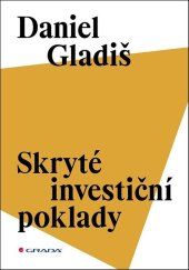 kniha Skryté investiční poklady, Grada 2025