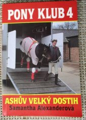 kniha Ashův velký dostih Pony klub., Ivo Železný 2001