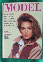 kniha Model kompletní průvodce jak se stát profesionální modelkou a modelem, Svojtka a Vašut 1995