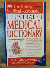 kniha ILLUSTRATED MEDICAL DICTIONARY, Dorling Kindersley Ltd 2002