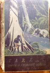 kniha Tarzan 4. - Lovec s vrcholků stromů, Toužimský & Moravec 1938