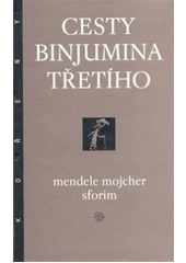 kniha Cesty Binjumina Třetího, Argo 2001