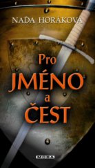 kniha Pro jméno a čest, MOBA 2006