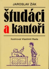 kniha Študáci a kantoři přírodopisná studie, Beta 2005