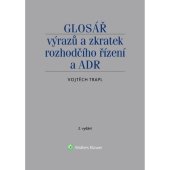 kniha Glosář výrazů a zkratek rozhodčího řízení a ADR, Wolters Kluwer 2020