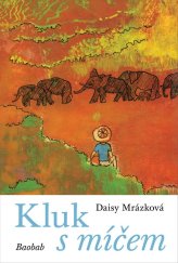 kniha Kluk s míčem, Baobab 2021