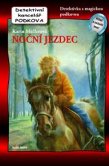 kniha Noční jezdec, Mladá fronta 2009