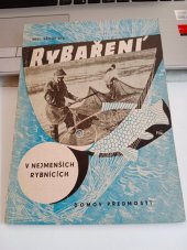 kniha Rybaření v nejmenších rybnících, Domov 1946