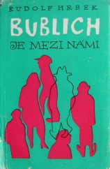 kniha Bublich je mezi námi, Západočeské nakladatelství 1971