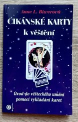 kniha Cikánské karty k věštění Úvod do věšteckého umění pomocí vykládání karet, Eugenika 2004