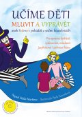 kniha Učíme děti mluvit a vyprávět aneb Sedmero pohádek o sedmi kouzelnících, Edika 2015