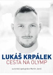 kniha Lukáš Krpálek Cesta na Olymp, XYZ 2020