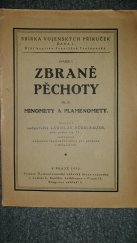 kniha Zbraně pěchoty. Díl 4, - Minomety a plamenomety, Československý vědecký ústav vojenský 1922