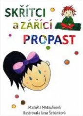 kniha Skřítci a zářící propast, PBtisk 2015