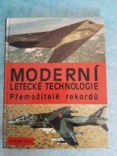 kniha Moderní letecké technologie přemožitelé rekordů, Svojtka & Co. 1998