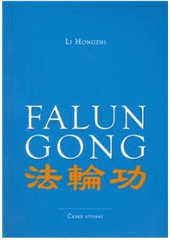 kniha Falun Gong qigong Kola Zákona : české vydání, Vodnář 2006