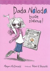 kniha Dada Nálada bude slávna!, Slovart 2008