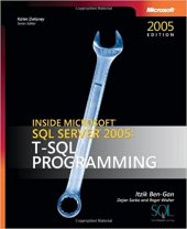 kniha Inside Microsoft SQL Server 2005: T-SQL Programming, Microsoft Press 2006
