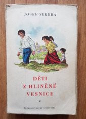 kniha Děti z hliněné vesnice, Československý spisovatel 1953