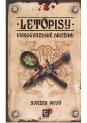 kniha Letopisy Vukogvazdské družiny, Gorgona 2011