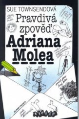 kniha Pravdivá zpověď Adriana Molea, Mladá fronta 2003