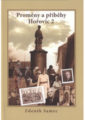 kniha Proměny a příběhy Hořovic 2., Podbrdské vydavatelství 2008