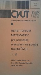kniha Repetitorium matematiky pro uchazeče o studium na strojní fakultě ČVUT 1. díl, ČVUT, Strojní fakulta 1998