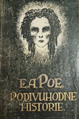 kniha Podivuhodné historie = [Tales of grotesque and Arabesque], Jos. R. Vilímek 1914