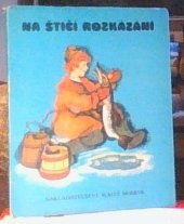 kniha Na štičí rozkázání, Malyš 1978