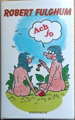 kniha Ach jo Aneb některé postřehy z obou stran ledničky, Knižní klub 1997