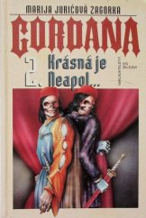 kniha Gordana 2. - Krásná je Neapol-, Ivo Železný 1998