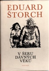 kniha V šeru dávných věků, Albatros 1972