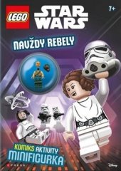 kniha LEGO Star Wars Navždy Rebely, CPress 2017