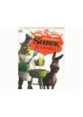 kniha Shrek kuchařka, Eastone Books 2007